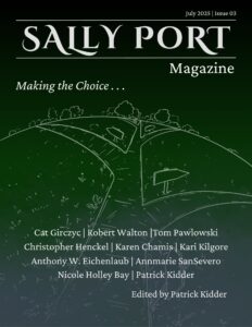 2025 July - Making the Choice.